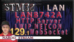 STM LAN8742A. LWIP. NETCONN. HTTP. WebSocket